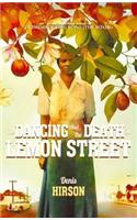 The dancing and the death in Lemon street