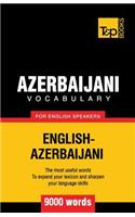 Azerbaijani vocabulary for English speakers - 9000 words