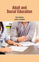 Adult and Social Education by Theo Fletcher & Joshua Campbell