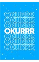 Retro Okurrr Journal Notebook: Blank Lined Ruled for Writing 6x9 110 Pages