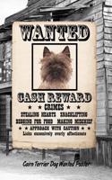 Cairn Terrier Dog Wanted Poster: Handwriting Practice Paper for Kids Notebook with Dotted Lined Sheets for K-3 Students Featuring 120 Pages 6x9