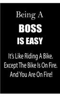 Being a Boss Is Easy