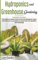 Hydroponics and Greenhouse Gardening