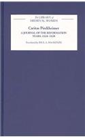 Caritas Pirckheimer: A Journal of the Reformation Years, 1524-1528