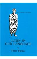 Latin in Our Language