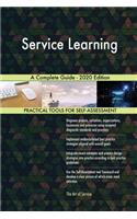 Service Learning A Complete Guide - 2020 Edition