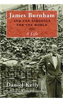 James Burnham and the Struggle for the World