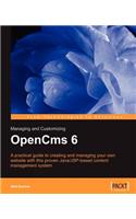 Managing and Customizing OpenCms 6 Websites