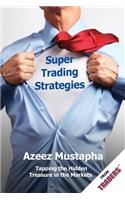 Super Trading Strategies