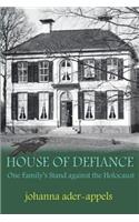 House Of Defiance