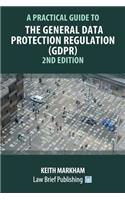 Practical Guide to the General Data Protection Regulation (GDPR) - 2nd Edition