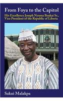 From Foya to the Capitol: His Excellency Joseph Nyuma Boakai Sr., Vice President of the Republic of Liberia