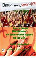Le 14ieme Dalai-lama un imposteur agent de la CIA
