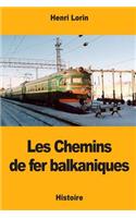 Les Chemins de fer balkaniques