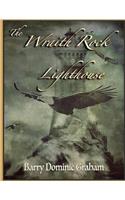 The Wraith Rock Lighthouse