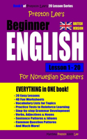 Preston Lee's Beginner English Lesson 1 - 20 For Norwegian Speakers (British): (Preston Lee's English for Norwegian Speakers (British Version))