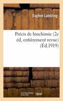 Précis de Biochimie 2e Édition, Entièrement Revue