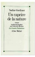 Caprice de La Nature (Un)