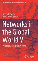 Networks in the Global World V