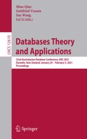 Databases Theory and Applications: 32nd Australasian Database Conference, Adc 2021, Dunedin, New Zealand, January 29 - February 5, 2021, Proceedings