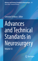 Advances and Technical Standards in Neurosurgery