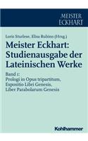Meister Eckhart: Studienausgabe Der Lateinischen Werke