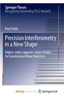 Precision Interferometry in a New Shape: Higher-Order Laguerre-Gauss Modes for Gravitational Wave Detection