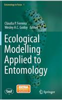 Ecological Modelling Applied to Entomology