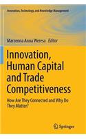 Innovation, Human Capital and Trade Competitiveness