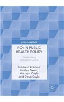 ROI in Public Health Policy