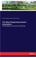 The West Ewing Improvement Association: Proceedings of Anniversary Meeting...