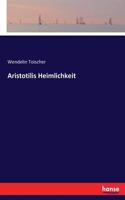 Aristotilis Heimlichkeit