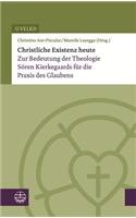 Christliche Existenz Heute