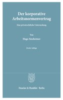 Der Kooperative Arbeitsnormenvertrag: Eine Privatrechtliche Untersuchung