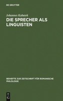 Sprecher als Linguisten