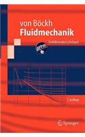 Fluidmechanik: Einfuhrendes Lehrbuch