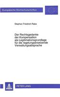 Der Rechtsgedanke der Kompensation als Legitimationsgrundlage fuer die regelungsersetzende Verwaltungsabsprache