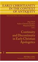 Continuity and Discontinuity in Early Christian Apologetics