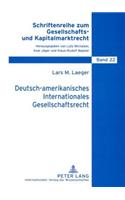 Deutsch-Amerikanisches Internationales Gesellschaftsrecht