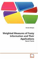 Weighted Measures of Fuzzy Information and Their Applications