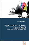 Teenagers in the Mall Environment: (English)