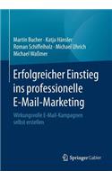 Erfolgreicher Einstieg Ins Professionelle E-Mail-Marketing