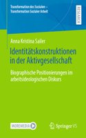 Identitätskonstruktionen in Der Aktivgesellschaft