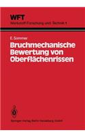 Bruchmechanische Bewertung von Oberflächenrissen