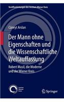 Mann Ohne Eigenschaften Und Die Wissenschaftliche Weltauffassung