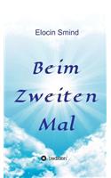 Beim Zweiten Mal