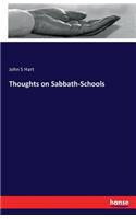 Thoughts on Sabbath-Schools