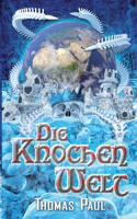 Knochenwelt