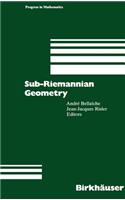 Sub-Riemannian Geometry