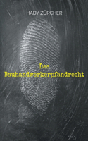 Das Bauhandwerkerpfandrecht